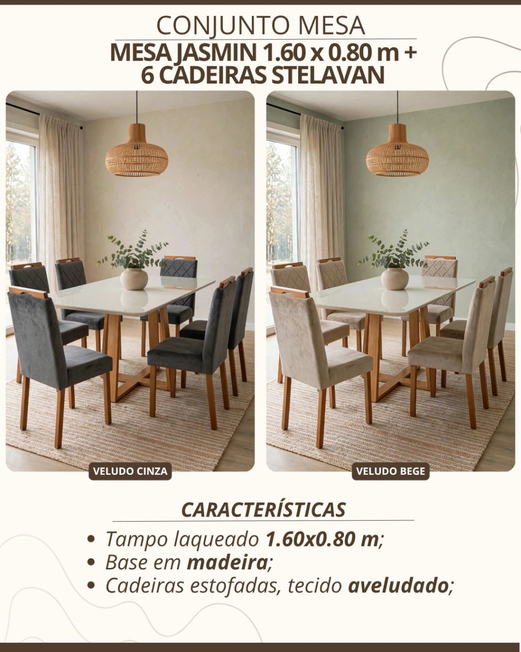 Conjunto de mesa Yasmin