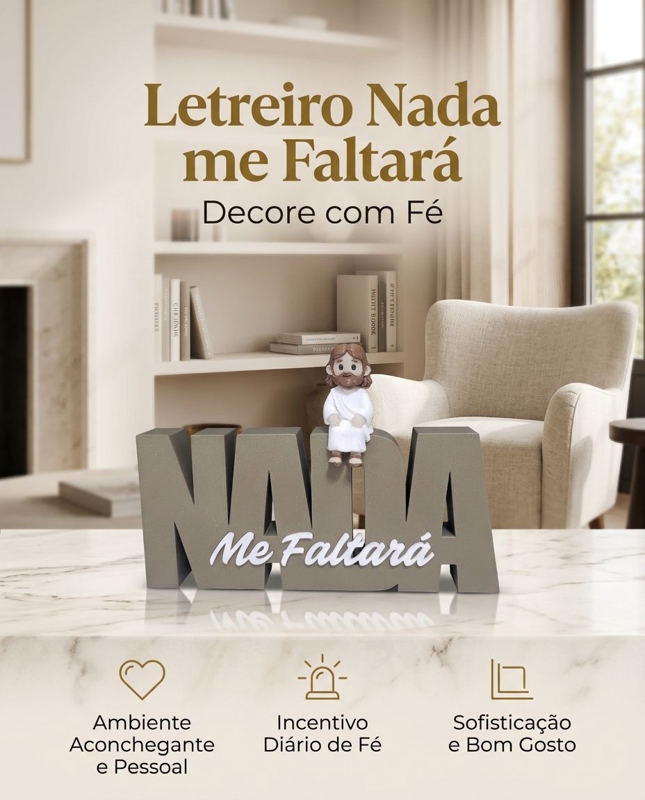 Letreiro Nada Me Faltará com Jesus Sentado