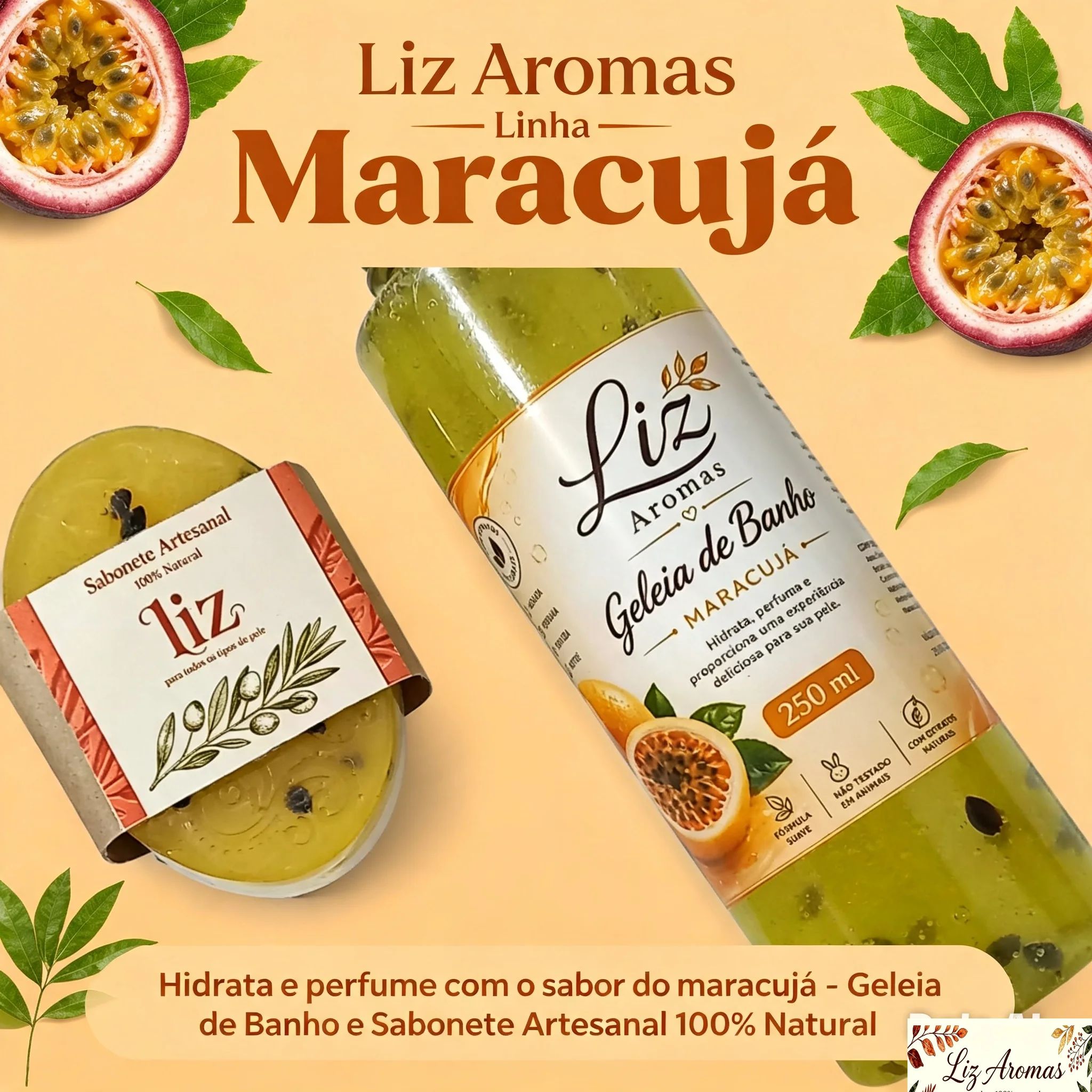 Geleia de Banho Maracujá Liz Aromas 250ml e Sabonete